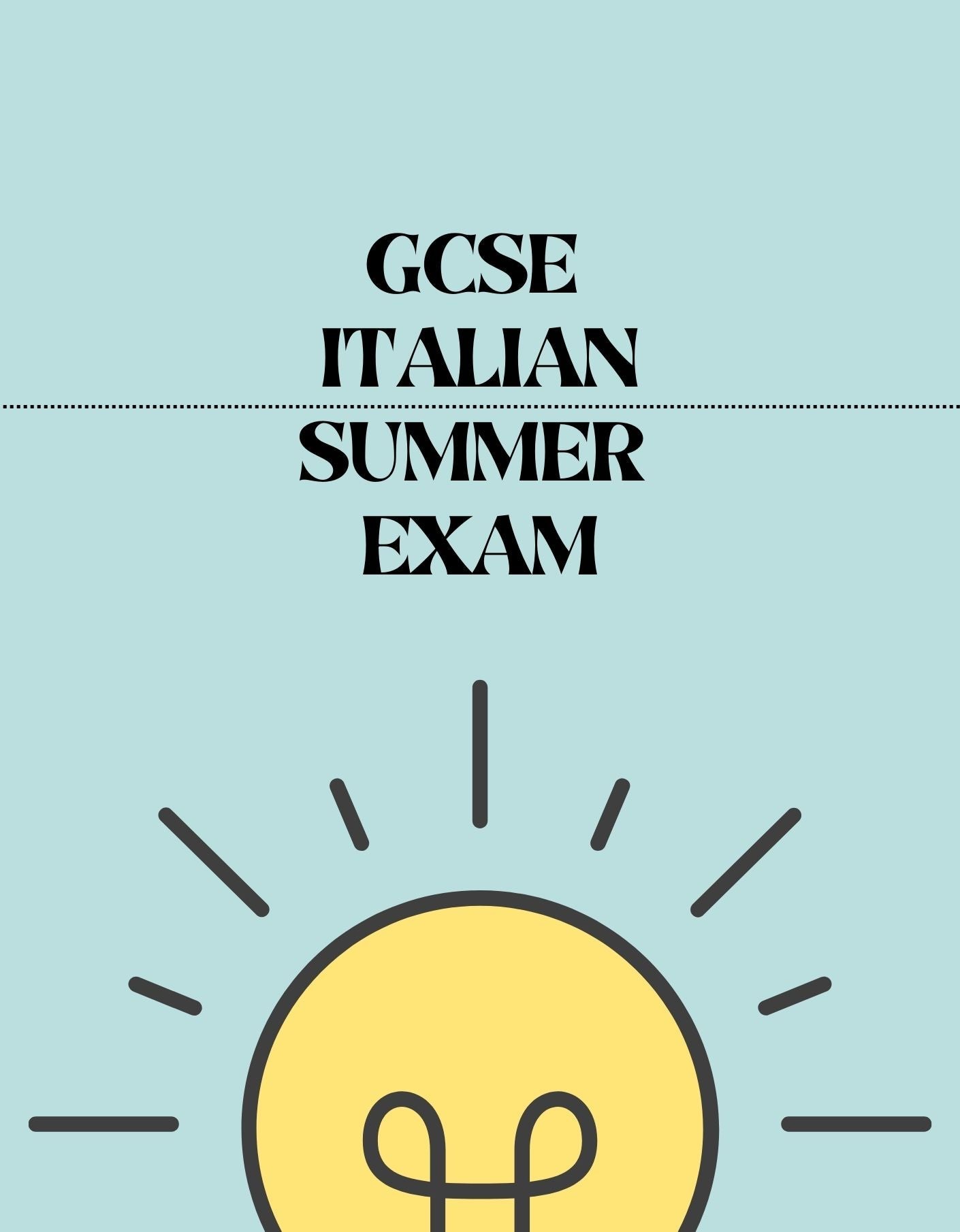 GCSE Italian - Summer Exam