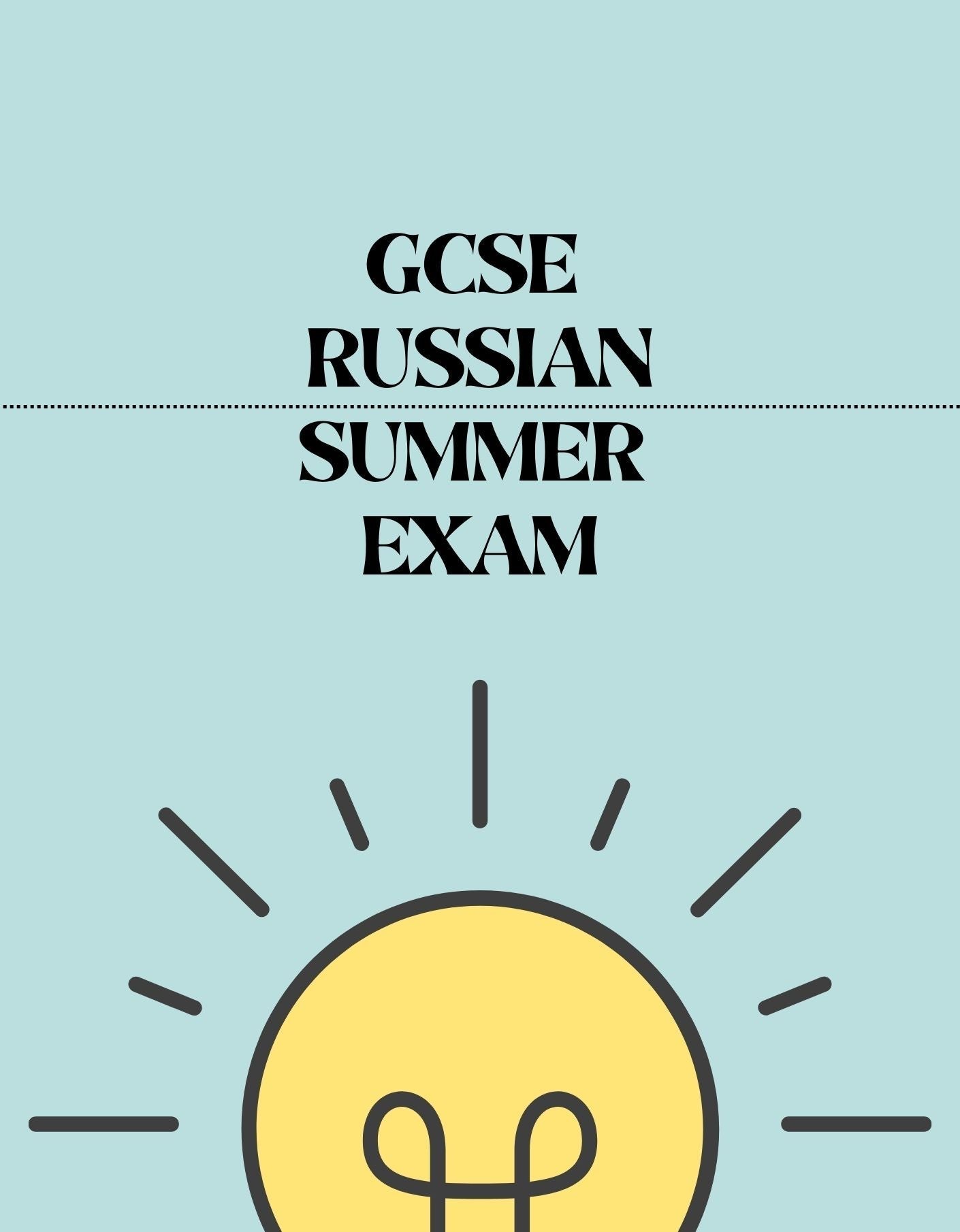 GCSE Russian - Summer Exam