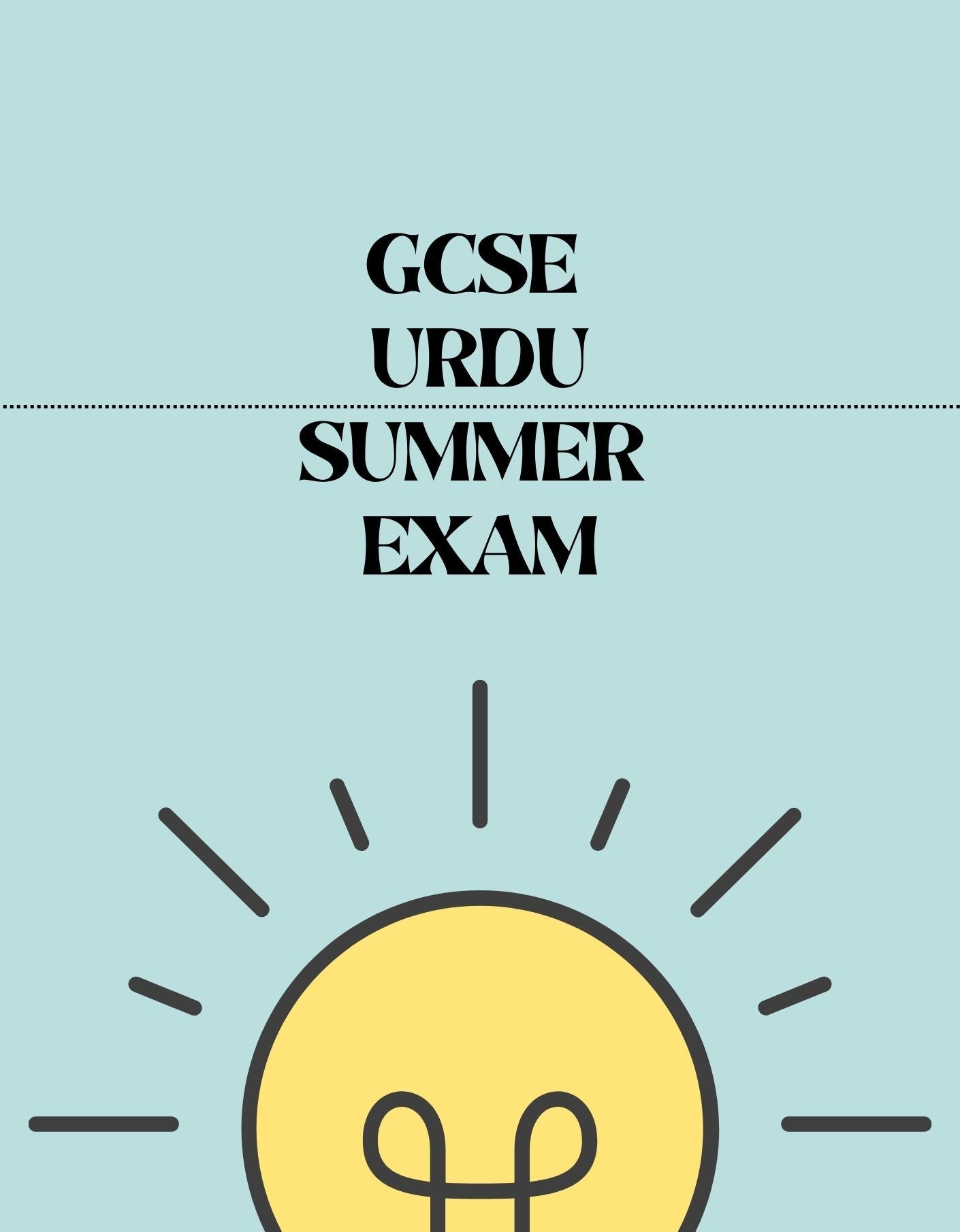 GCSE Urdu - Summer Exam